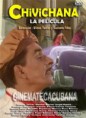 Chivichana, la película (2005)